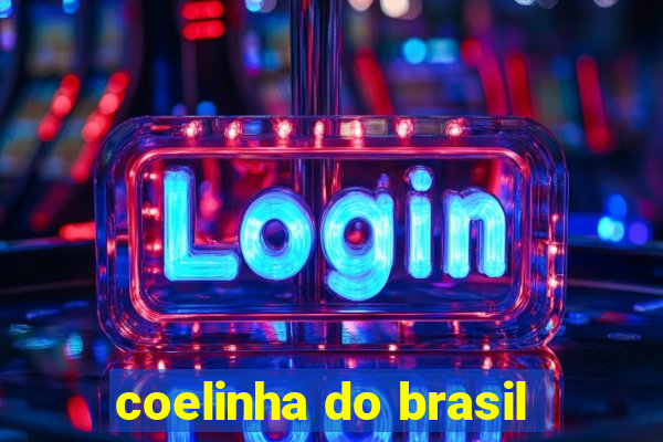 coelinha do brasil